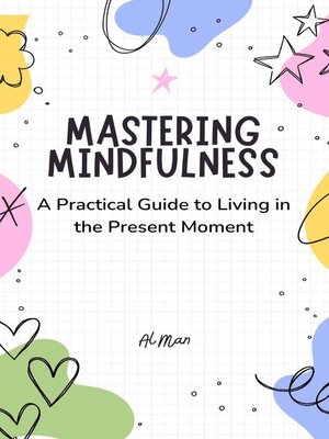 cover image of Mastering Mindfulness